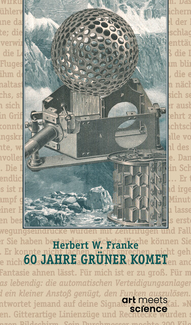 60 JAHRE GRÜNER KOMET, Herbert Franke, Hans Esselborn, Ulrich Blode, Peter Tepe, Susanne Päch