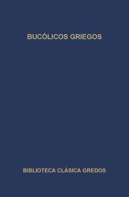 Bucólicos griegos, Varios Autores