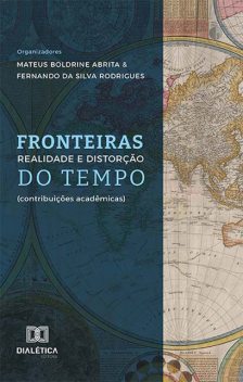 Fronteiras, Mateus Boldrine Abrita, Fernando da Silva Rodrigues