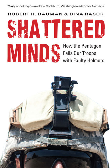 Shattered Minds, Dina Rasor, Robert H. Bauman