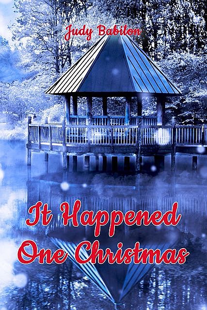 It Happened One Christmas, Judy Babilon