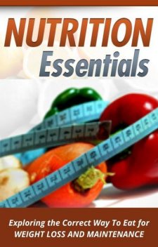 A Beginner’s Guide to Nutrition for Weight Loss, The Non Fiction Author