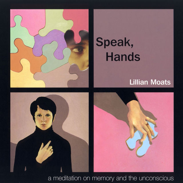 Speak, Hands, Lillian Moats