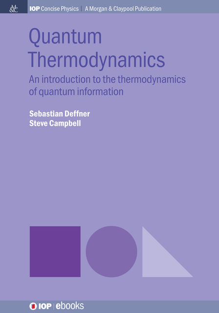 Quantum Thermodynamics, Sebastian Deffner, Steve Campbell