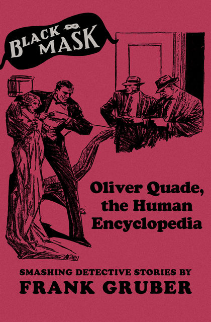 Oliver Quade, the Human Encyclopedia, Frank Gruber