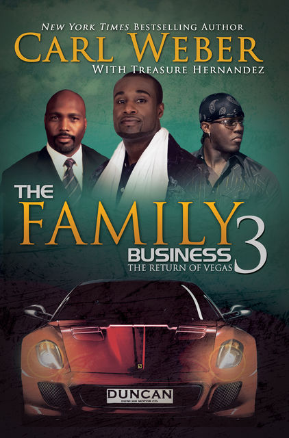 The Family Business 3, Carl Weber, Treasure Hernandez