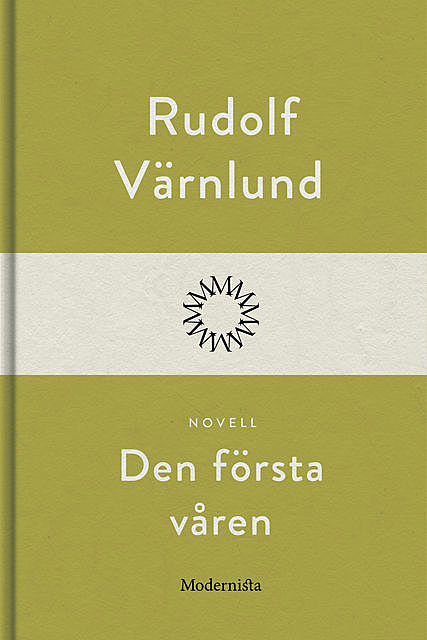 Den första våren, Rudolf Värnlund