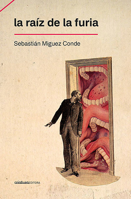 La raíz de la furia, Sebastián Miguez