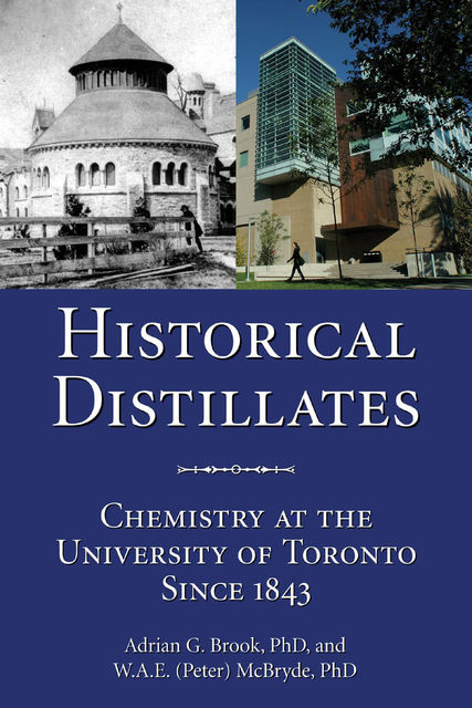 Historical Distillates, Adrian G.Brook, W.A.E.McBryde