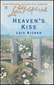 Heaven's Kiss, Lois Richer