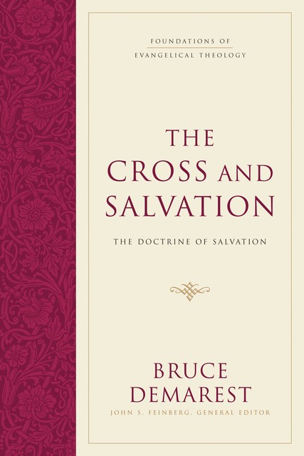 The Cross and Salvation (Hardcover), Bruce Demarest