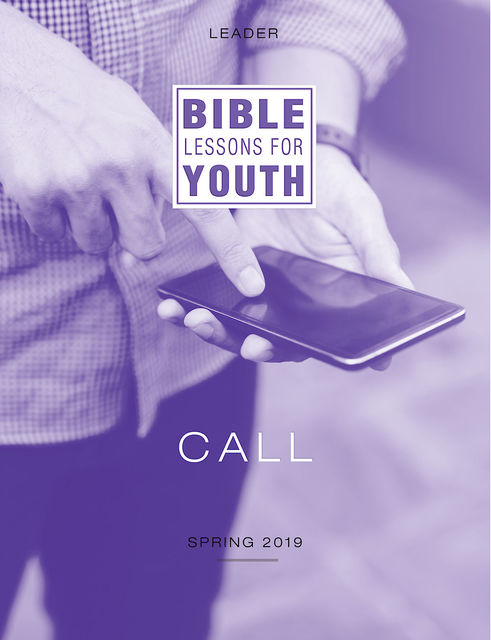 Bible Lessons for Youth Spring 2019 Leader, Jacob Fasig, Jason Sansbury, Julie Conrady, Mary Bernard, Mike Poteet