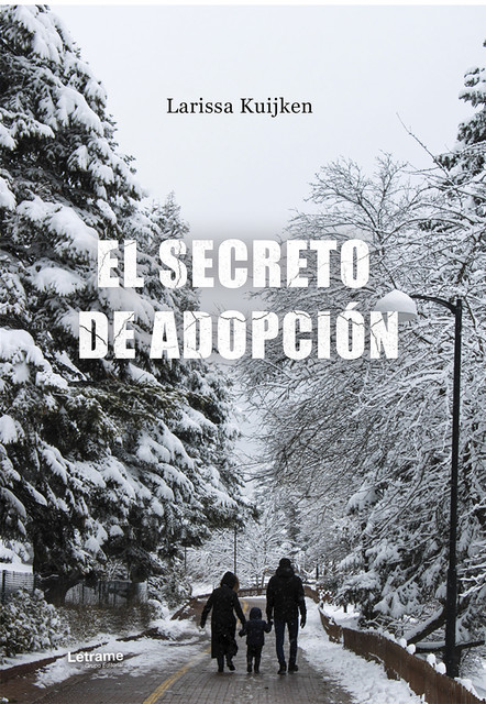 El secreto de adopción, Larissa Kuijken