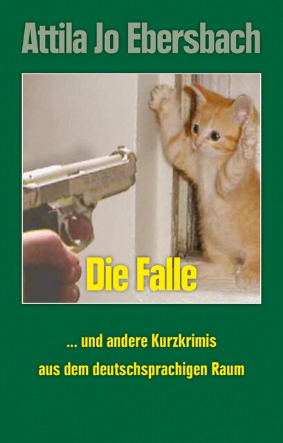 Die Falle, Attila Jo Ebersbach