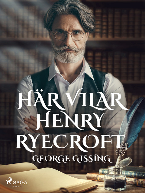 Här vilar Henry Ryecroft, George Gissing