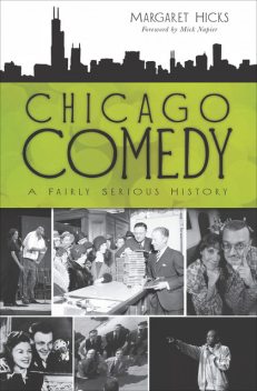 Chicago Comedy, Margaret Hicks