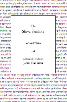 The Shiva Samhita, James Mallinson