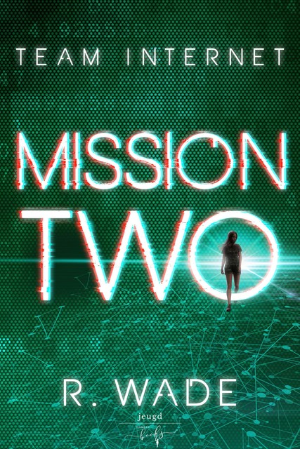 Mission Two, R. Wade
