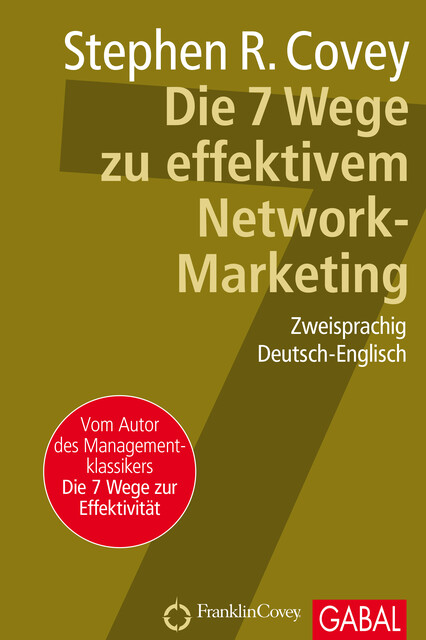 Die 7 Wege zu effektivem Network-Marketing, Stephen Covey