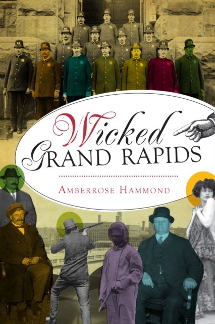 Wicked Grand Rapids, Amberrose Hammond