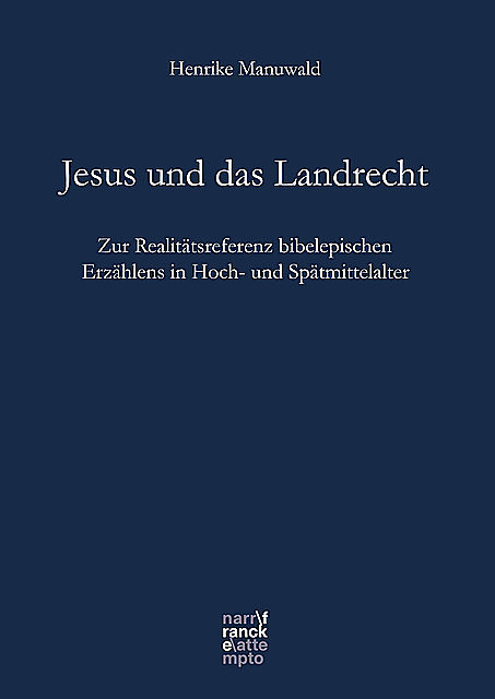 Jesus und das Landrecht, Henrike Manuwald