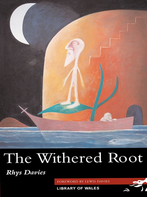 The Withered Root, Rhys Davies