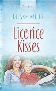 Licorice Kisses, Diann Mills