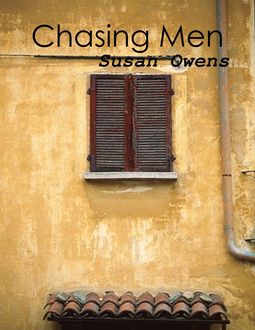 Chasing Men, Susan Owens