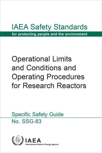 Operational Limits and Conditions and Operating Procedures for Research Reactors, IAEA