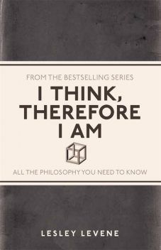 I Think, Therefore I Am, Lesley Levene
