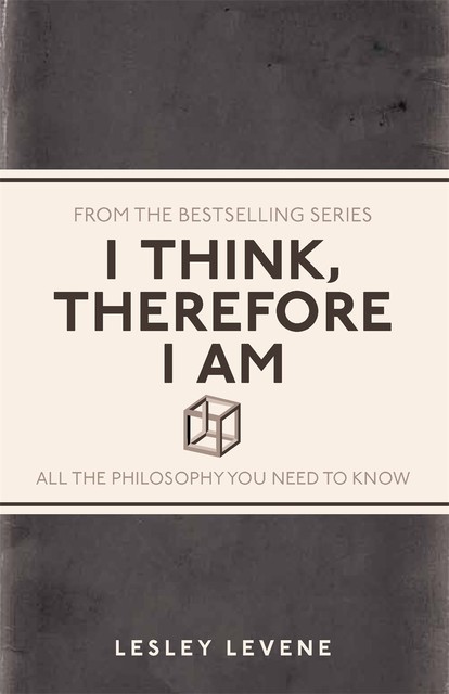 I Think, Therefore I Am, Lesley Levene
