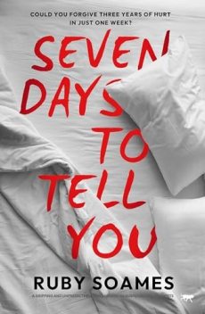 Seven Days to Tell You, Ruby Soames