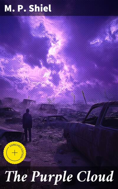 The Purple Cloud, M.P.Shiel