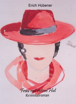 Frau mit rotem Hut, Erich Hübener