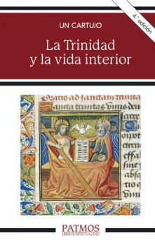 La Trinidad y la vida interior, Un cartujo