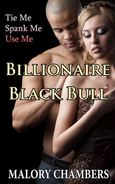 Billionaire Black Bull, Malory Chambers