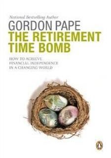 Retirement Time Bomb, Gordon Pape
