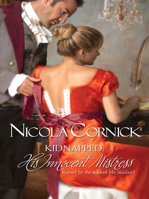 Kidnapped: His Innocent Mistress, Nicola Cornick