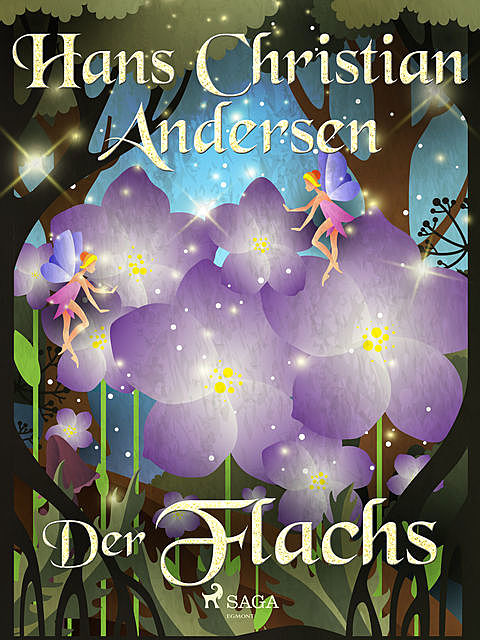 Der Flachs, Hans Christian Andersen