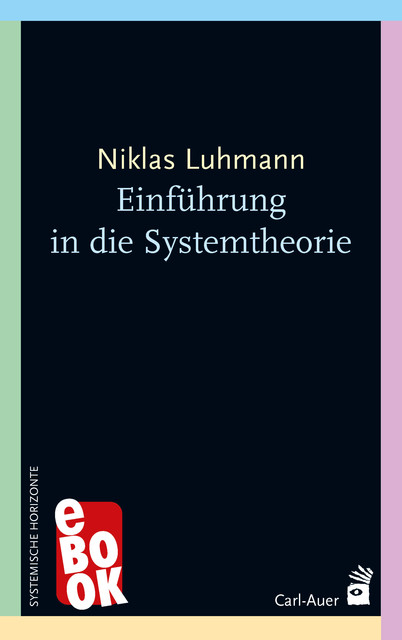 Einführung in die Systemtheorie, Niklas Luhmann