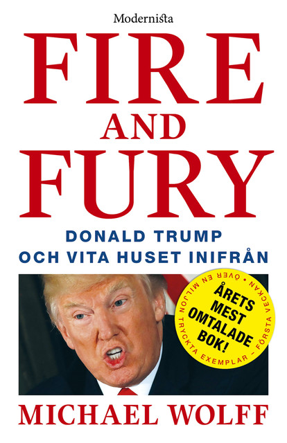 Fire and Fury: Donald Trump och Vita huset inifrån, Michael Wolff
