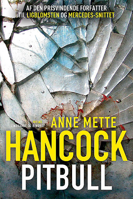 Pitbull, Anne Mette Hancock