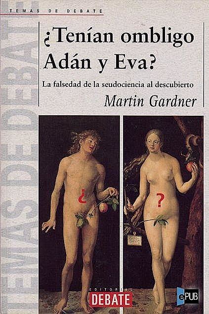 Tení­an Ombligo Adan y Eva, Martin Gardner