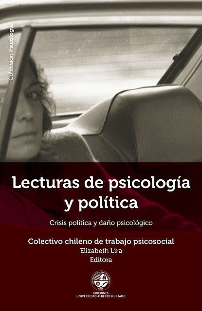 Lecturas de psicología y política, Elizabeth Lira