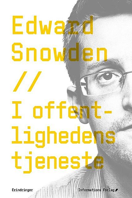 I offentlighedens tjeneste, Edward Snowden