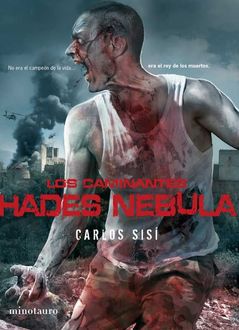 Los Caminantes: Hades Nebula, Carlos Sisí