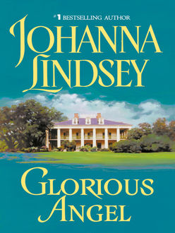 Glorious Angel, Johanna Lindsey