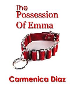 The Possession of Emma, Carmenica Diaz