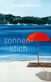 Sonnenstich, Tessa Hadley