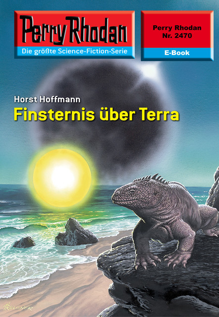 Perry Rhodan 2470: Finsternis über Terra, Horst Hoffmann